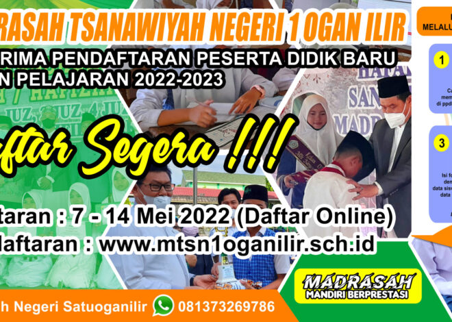 MTsN 1 OI Mulai Sosialisasikan PPDB Jalur Reguler 2022/2023