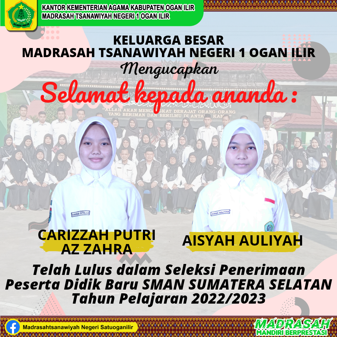 Dua Siswi MTsN 1 OI Lulus SMAN Sumsel