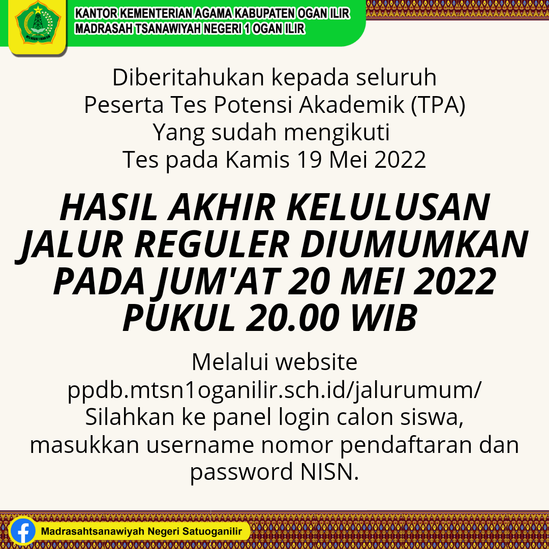 Panitia PPDB MTSN 1 OI Umumkan Hasil Kelulusan Pada Jumat 20 Mei 20.00 WIB
