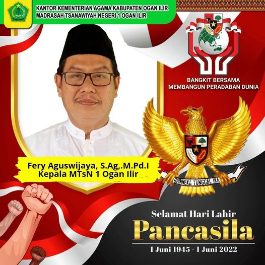 Keluarga Besar MTsN 1 OI Ucapkan Selamat Hari Lahir Pancasila