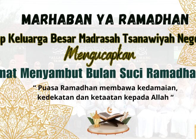 MTsN 1 Ogan Ilir Menyambut Bulan Suci Ramadhan 1445 H