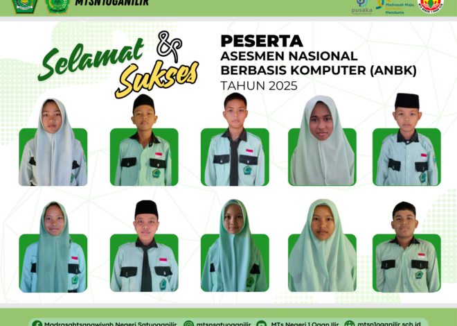 MTs Negeri 1 Ogan Ilir Siap Melaksanakan Asesmen Nasional Berbasis Komputer (ANBK) Tahun Pelajaran 2025/2026