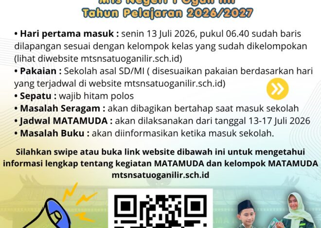 Informasi Murid Baru Masa Taaruf Madrasah (MATAMUDA) MTs Negeri 1 Ogan Ilir Tahun Ajaran 2026/2027